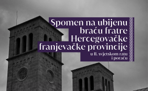 Pročitajte više o članku Spomen na pobijenu braću Hercegovačke provincije